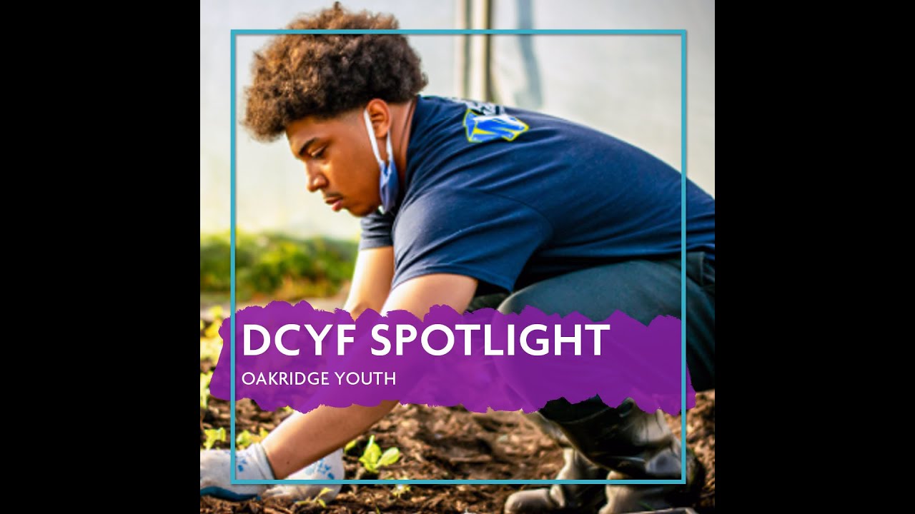 DCYF Spotlight | Oakridge Youth
