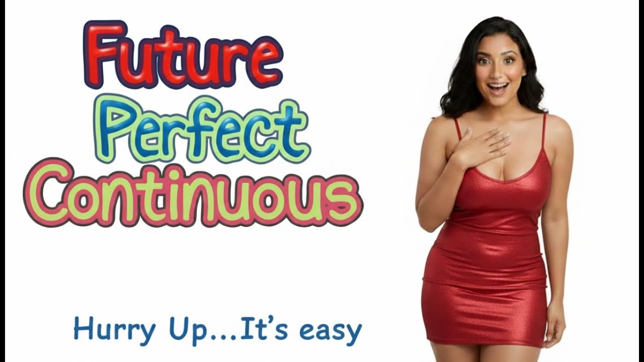 Future Perfect Continuous Tense | Easy Explanation for Beginners 2026 / Talk With Me