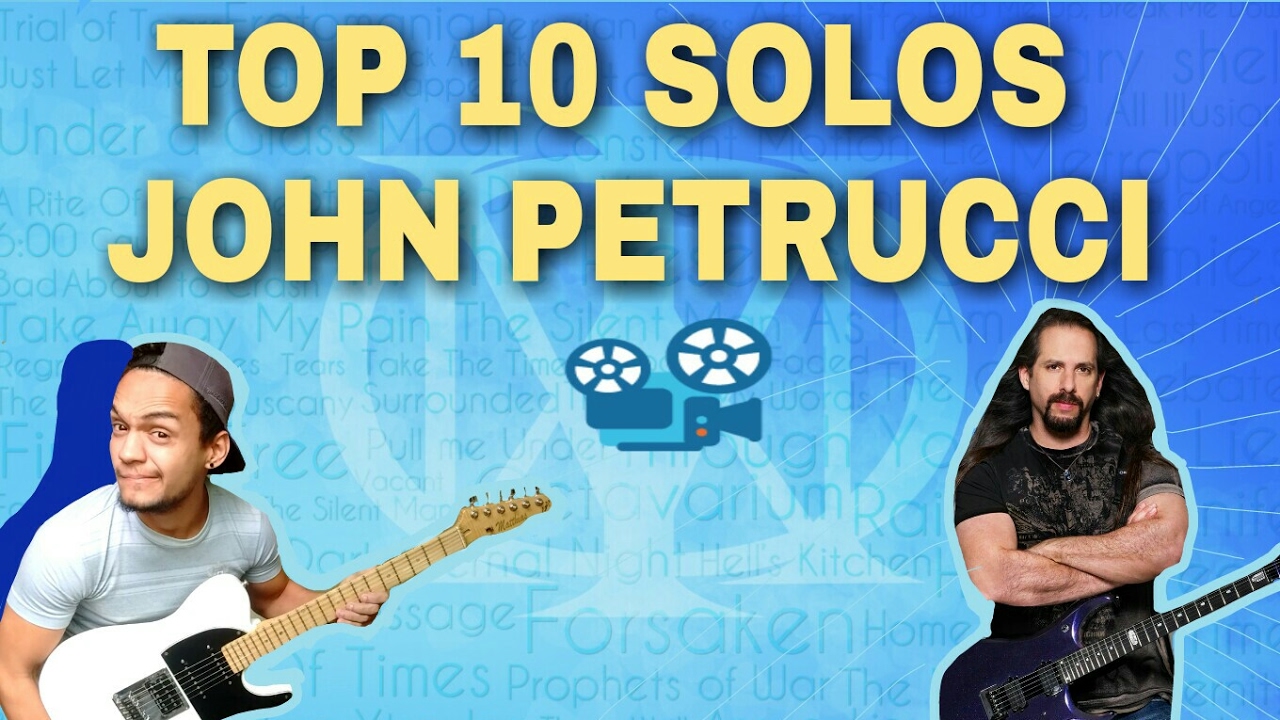 TOP 10 SOLOS JOHN PETRUCCI COVER DREAM THEATER ( BEST SOLOS JOHN PETRUCCI )JOHN PETRUCCI SOLO COVER