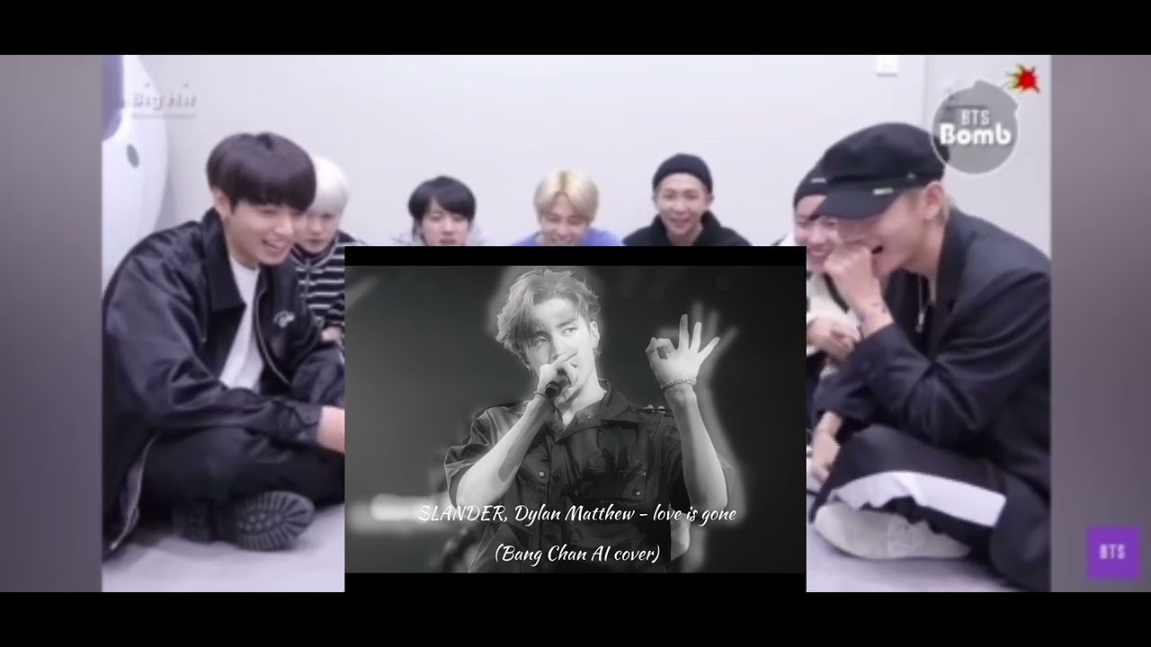 Bts reaction to bangchan ai cover love is gone