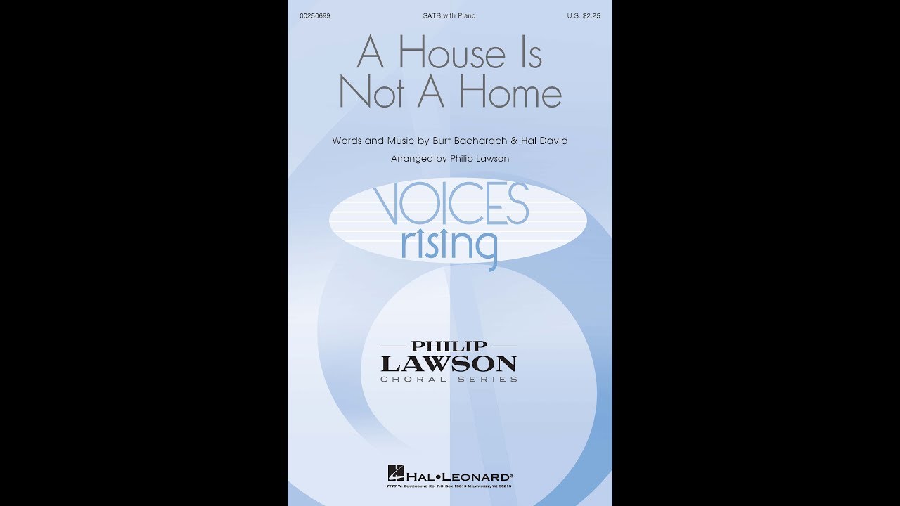 A House is Not a Home (SATB Choir) - Arranged by Philip Lawson