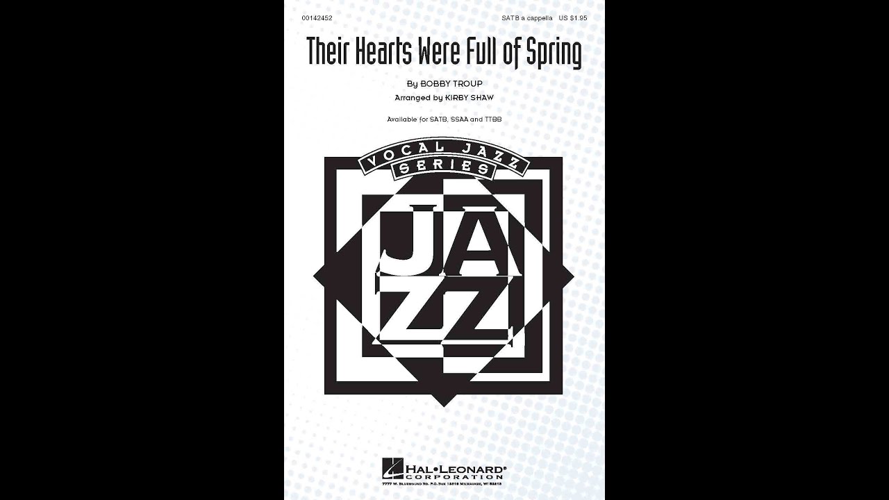 Their Hearts Were Full of Spring (SATB Choir) - Arranged by Kirby Shaw