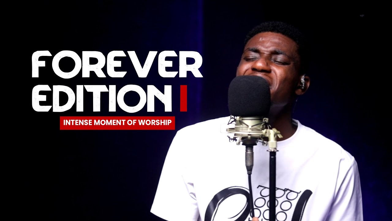 Forever Edition I - Intense Moment Of Worship