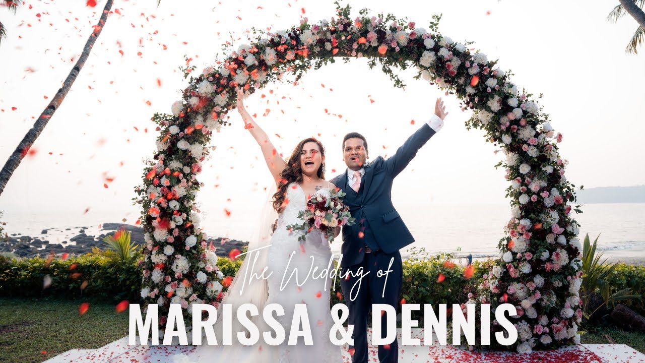Wedding Film of Marissa & Dennis | Destination Wedding | Capturexindia | Goan Weddings