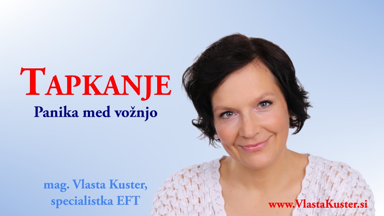 Tapkanje - Panika med vožnjo - ste jo že doživeli?