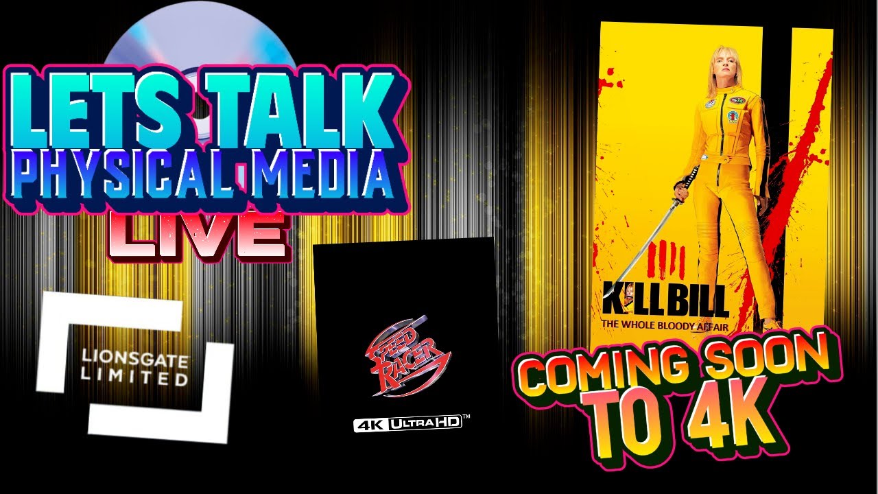 Kill bill the whole bloody affair coming form Lionsgate Limited - Lets talk physical media - LIVE