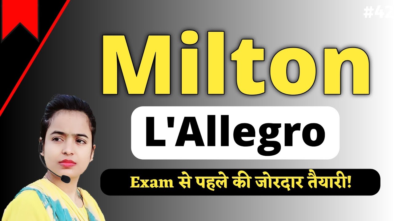 John Milton L'Allegro Key Points | TGT PGT English Preparation