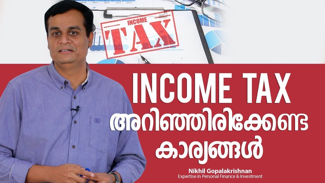 #IncomeTax  #Taxpayment  #Tax ~  INCOME TAX  Things to know - INCOME TAX Video Malayalam