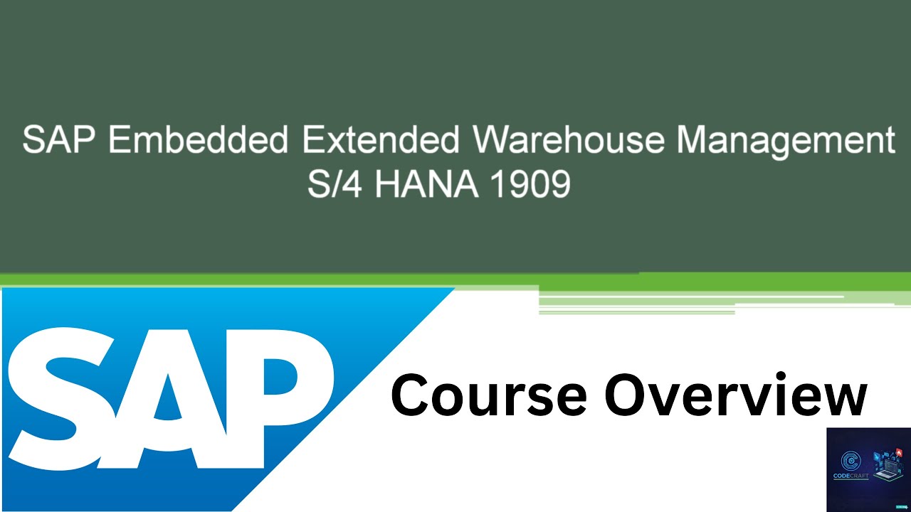 SAP EWM in S/4HANA Full Course Overview | Beginner to Advanced | CodeCraft (part 1)