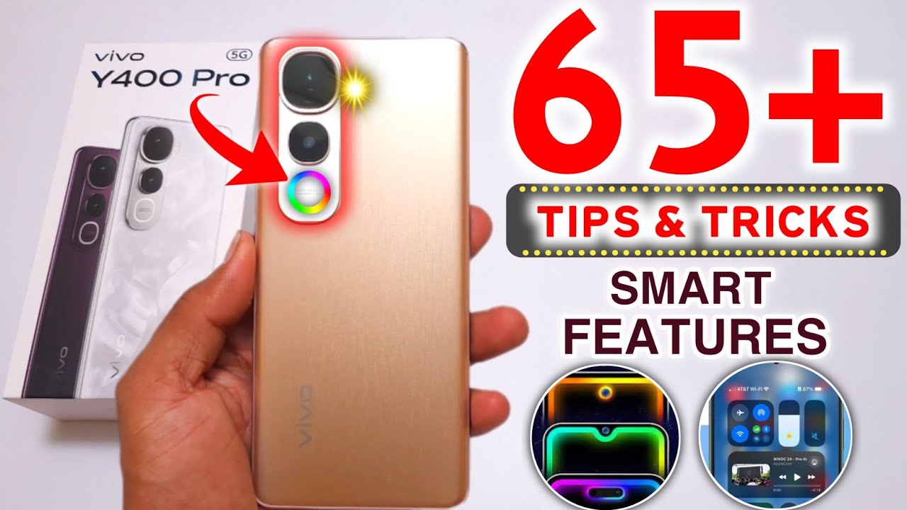 Vivo Y400 Pro 5G Tips and Tricks | Discover 65+ Vivo Y400 Pro 5G Features You Never Knew Existed