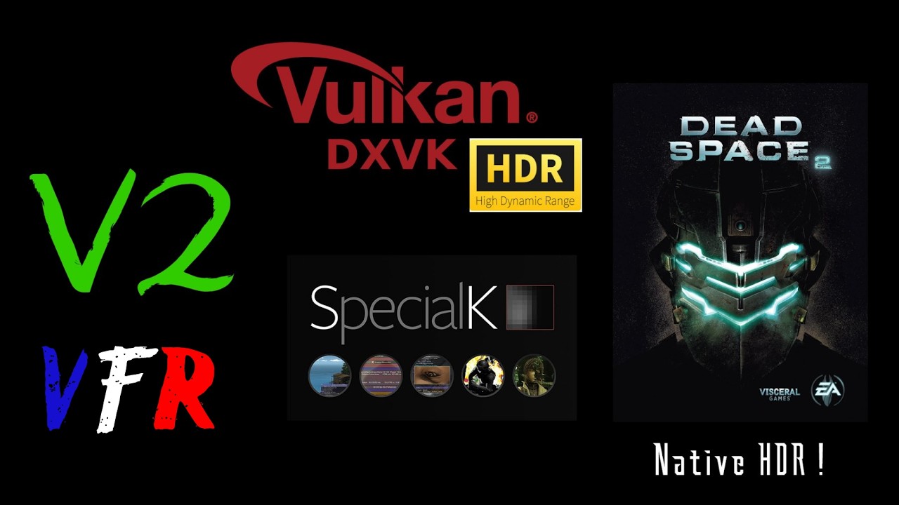 [GUIDE VF] Comment HDR d'anciens jeux proprement | DXVK-HDR et Special K | Dead Space 2 HDR NATIF