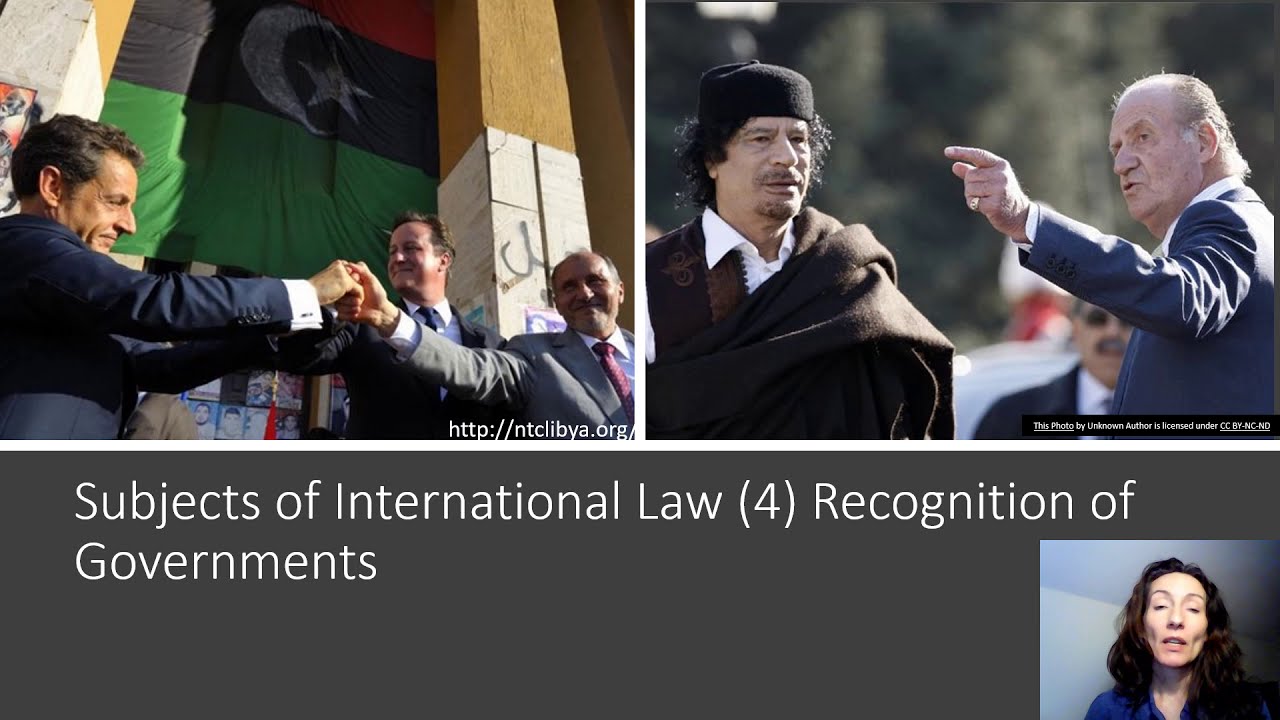 14. International Law Course. Legal Personality (4) Recognition of Governments