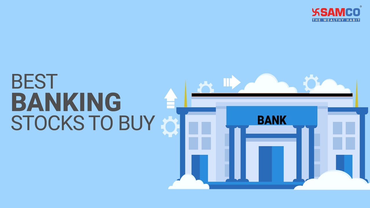 Best Banking Stocks to Buy in 2023 in India | Analyze Baking Stocks for Long Term