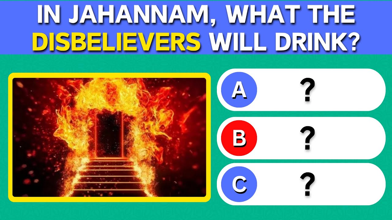 Jahannam Quiz: Test your knowledge of Jahannam In Quran | Islamic Quora