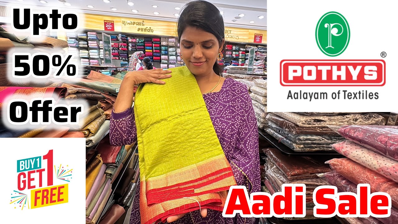 🔥 Pothys Aadi Sale 2025 Part-2 | Soft Silk & Cotton Sarees Price | 50% OFF T-Nagar Chennai