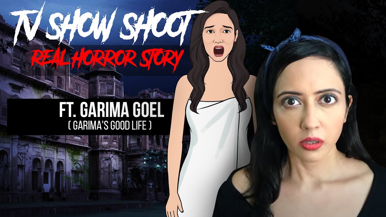 TV Show Shoot Real Horror Story in Hindi ft. @GarimasGoodlife | सच्ची कहानी | KM E105 🔥🔥🔥