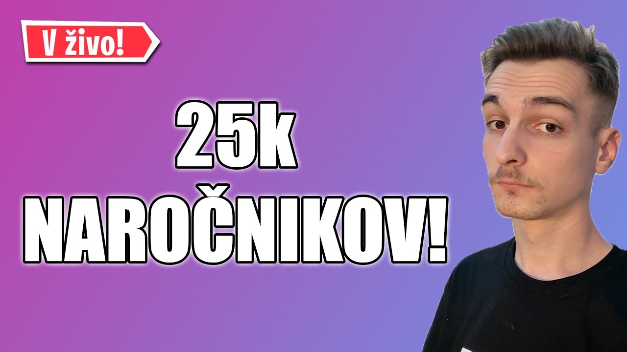 25K NAROČNIKOV!!! LEZGOOOO