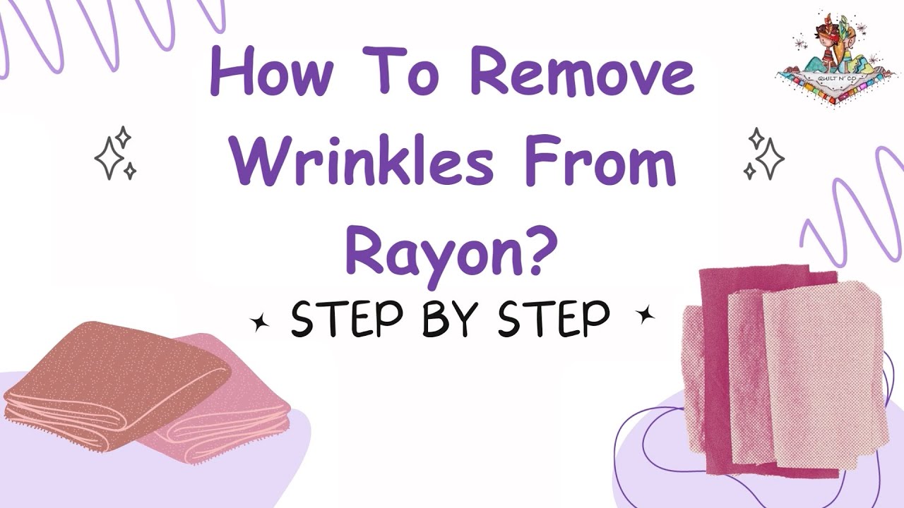 How To Remove Wrinkles From Rayon The Right Way