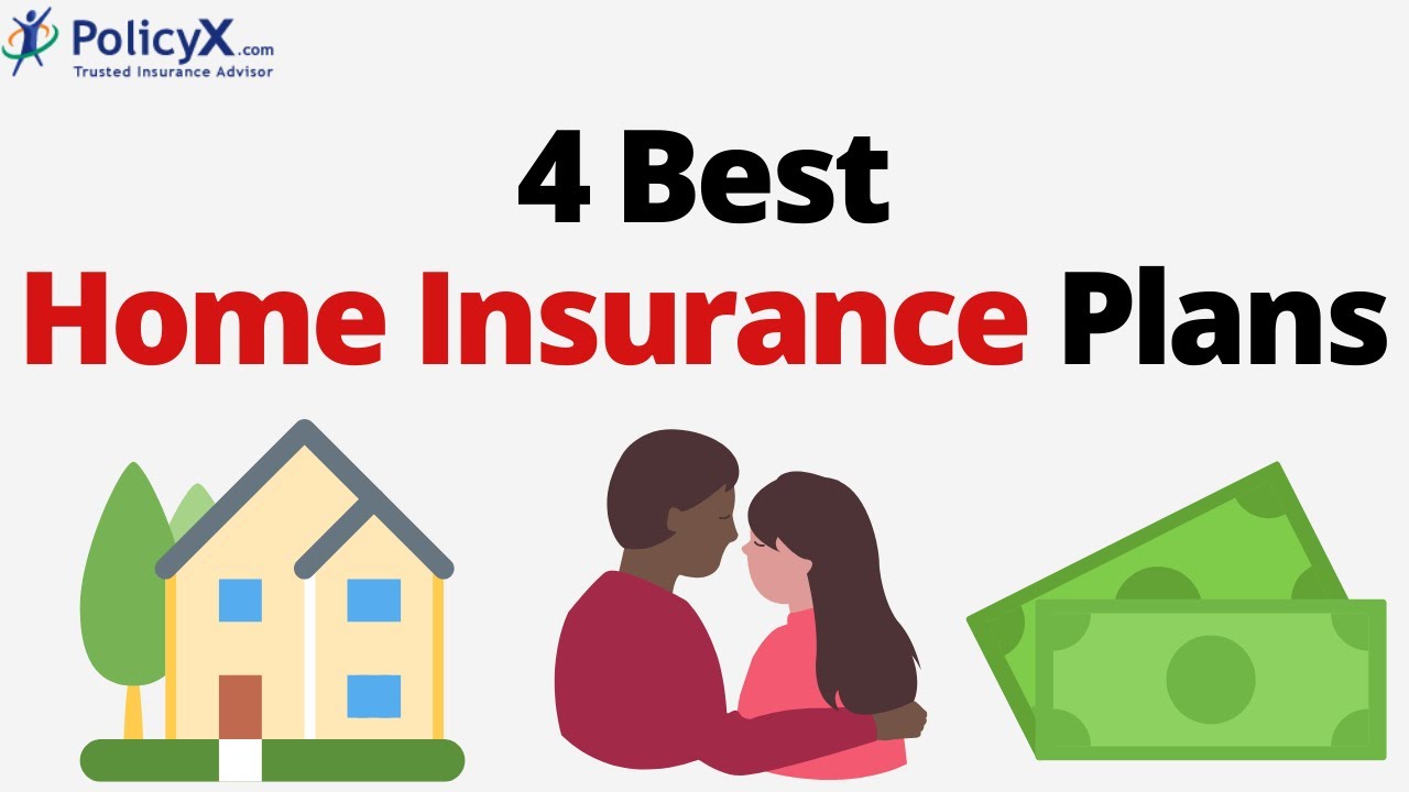 4 Best Home Insurance Plans in 2021 | PolicyX