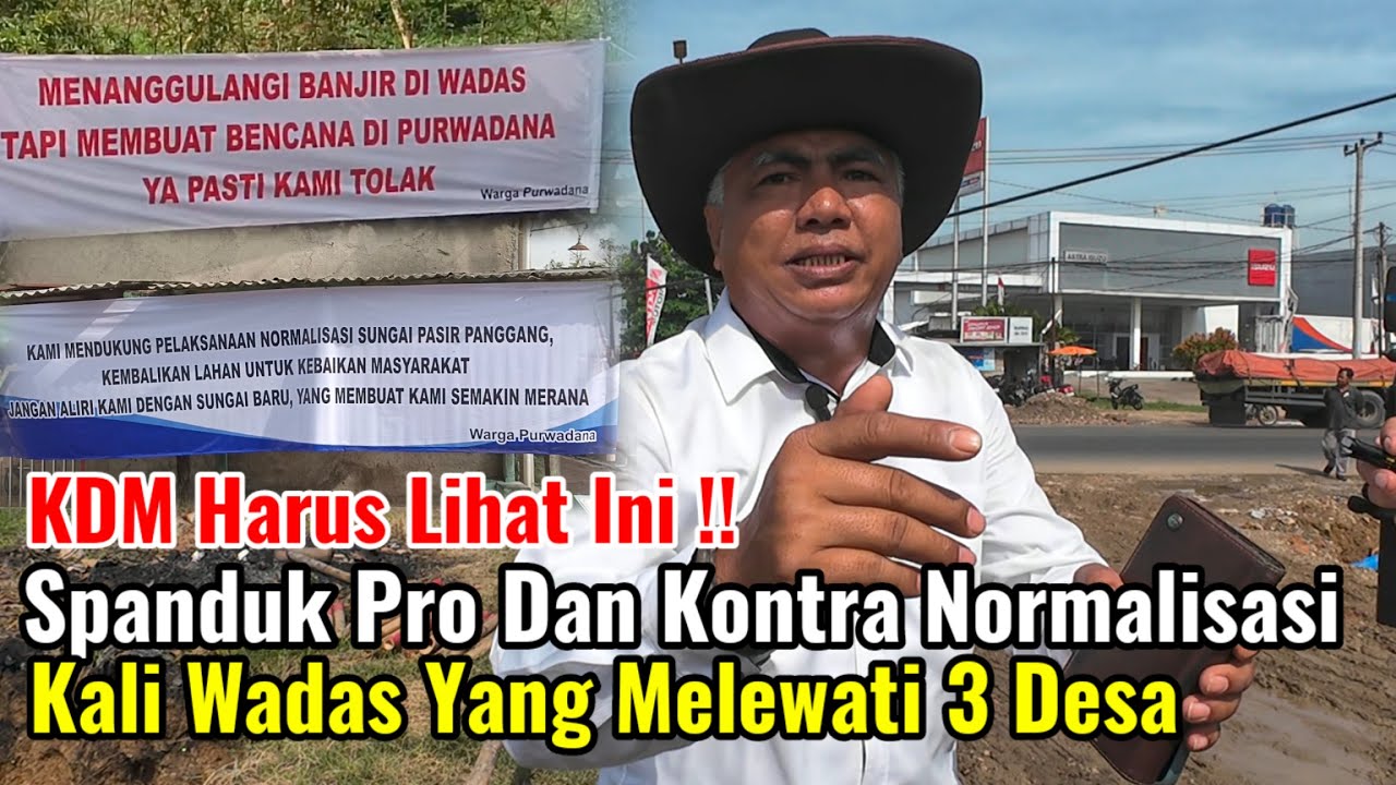 KDM Harus Lihat Ini‼️Spanduk Pro Dan Kontra Normalisasi Kali Wadas Yang Melewati 3 Desa