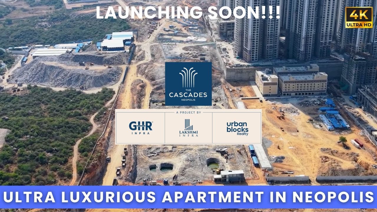 The Cascades Neopolis : Ultra Luxurious Apartment Community in Neopolis || Hyderabad Real Estate