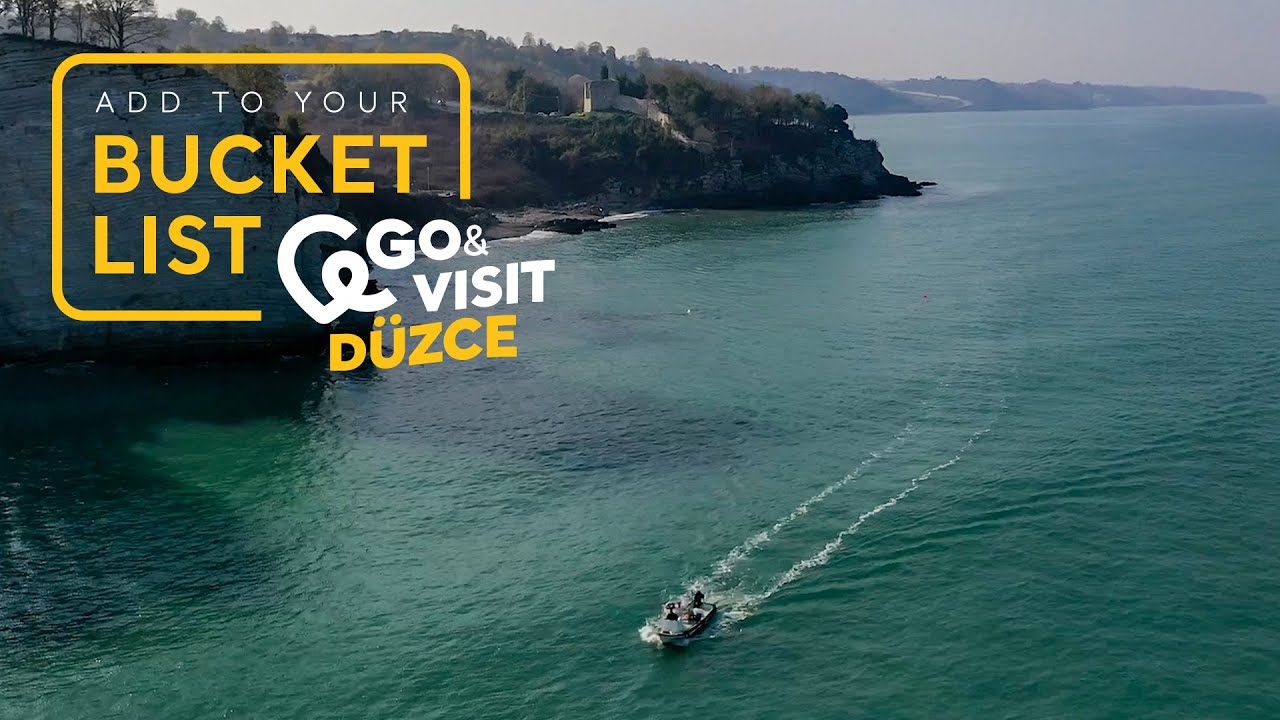 Add to Your Bucket List: Go&Visit – Düzce I Go Türkiye