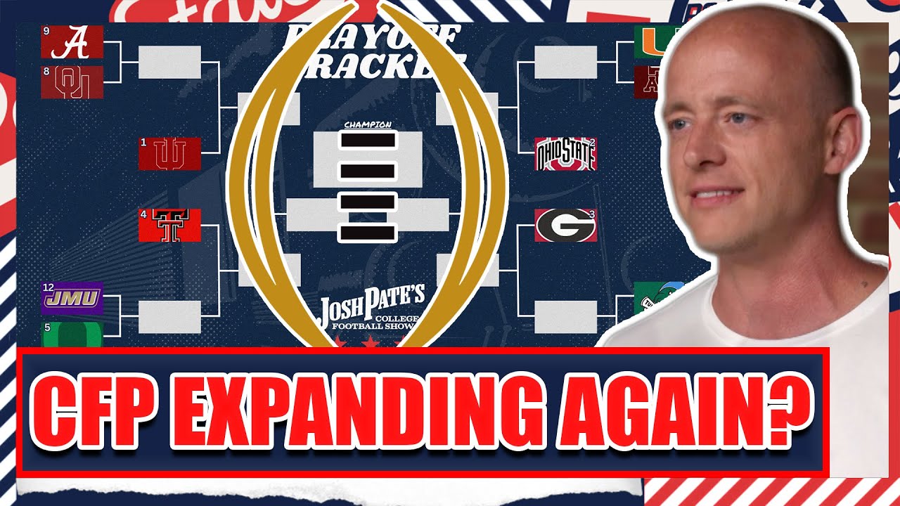 MORE Playoff Expansion Coming? - Josh Pate's College Football Show