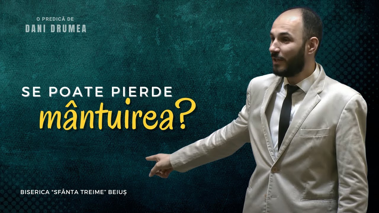 Dani Drumea | Se poate pierde mântuirea? | Ciresarii TV | 13.04.2025 | BST Beiuș