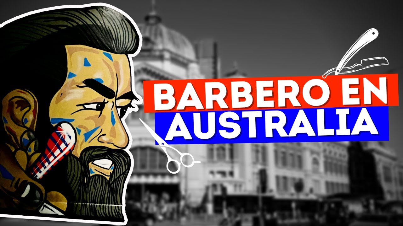 TRABAJAR EN AUSTRALIA como Barbero