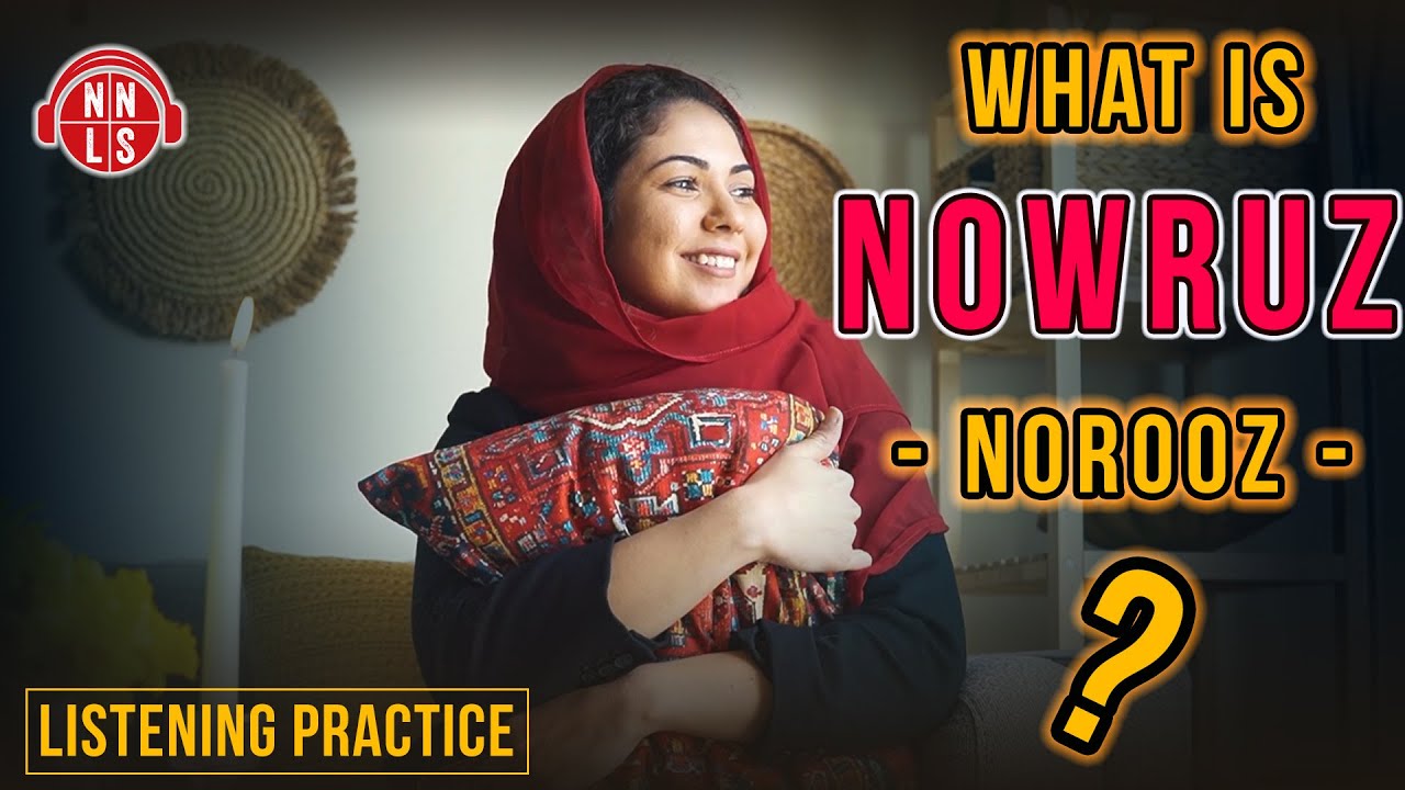What is Nowruz? - English Listening Practice