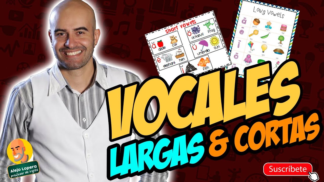 Vocales largas y cortas en INGLÉS / Fonética