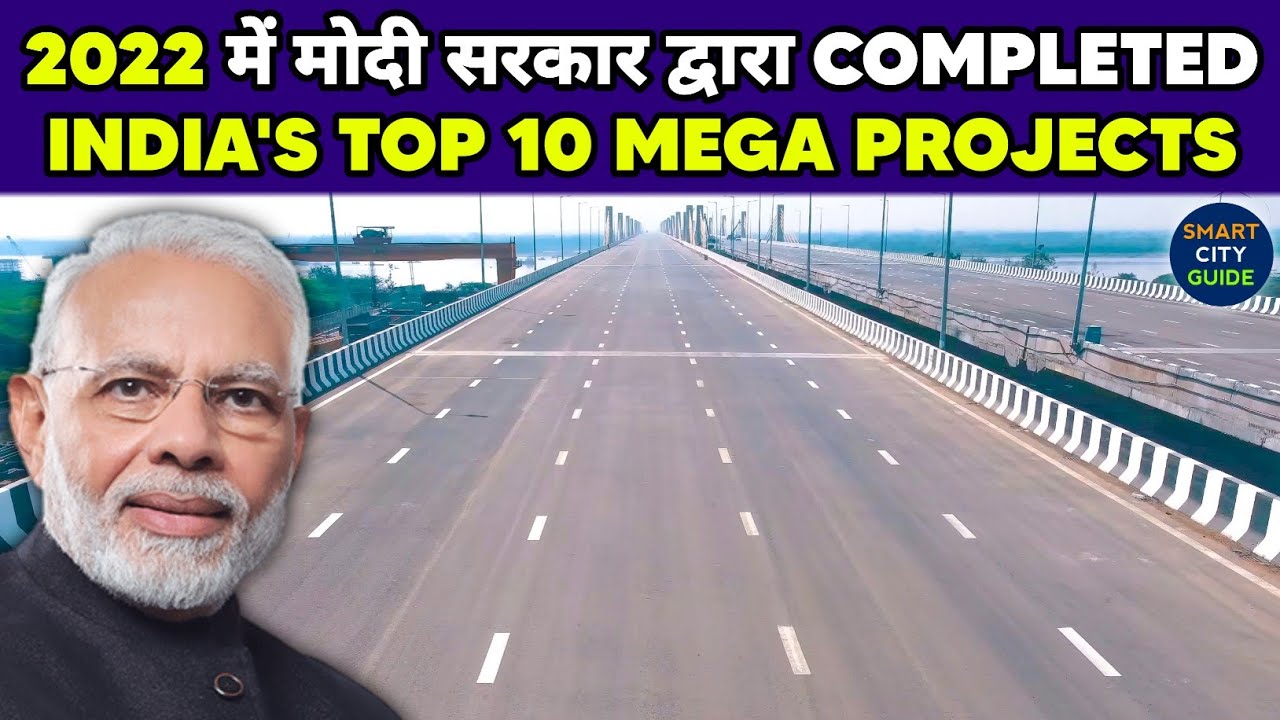 India's TOP 10 Completed MEGA PROJECTS by MODI Government in 2022 🇮🇳