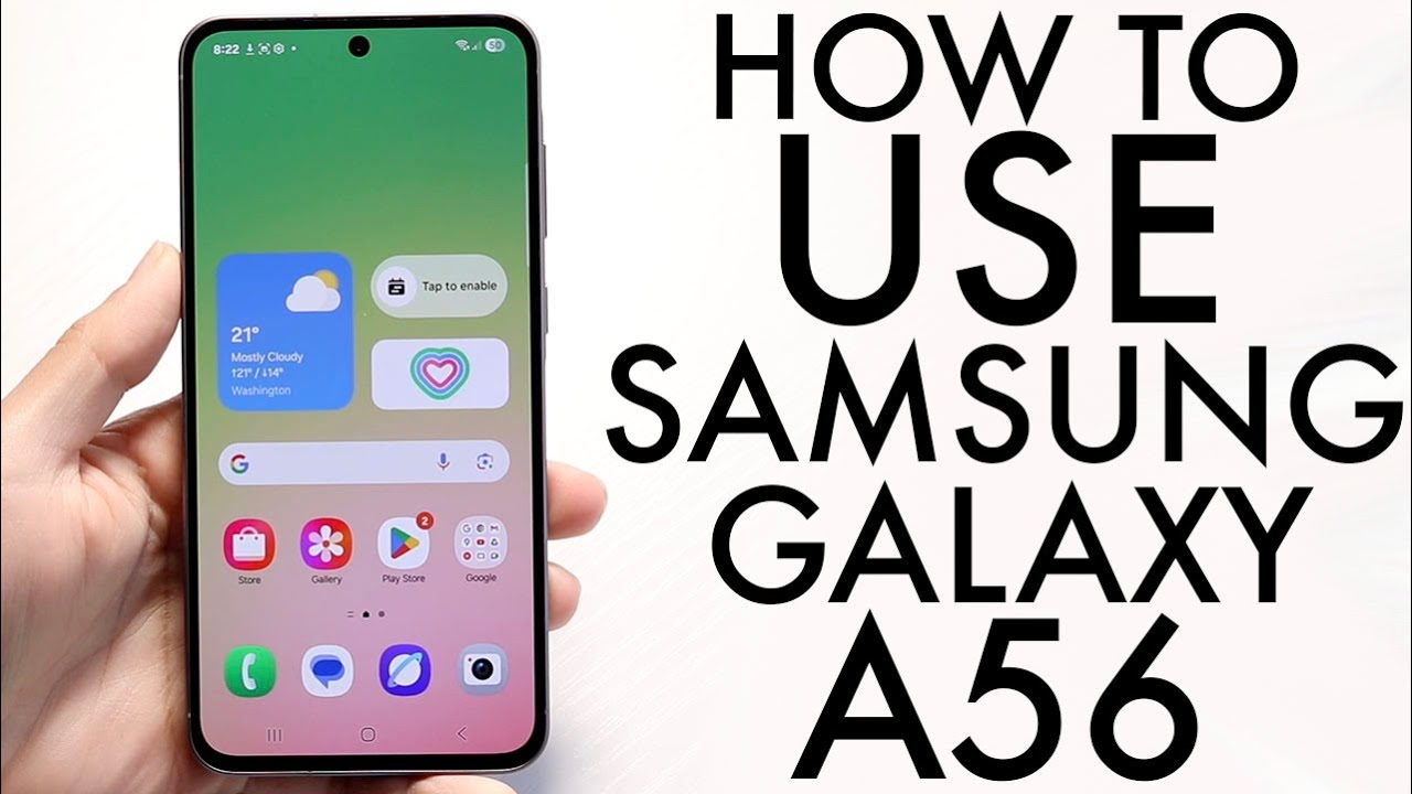 How To Use Your Samsung Galaxy A56! (Best Tricks & Tips)