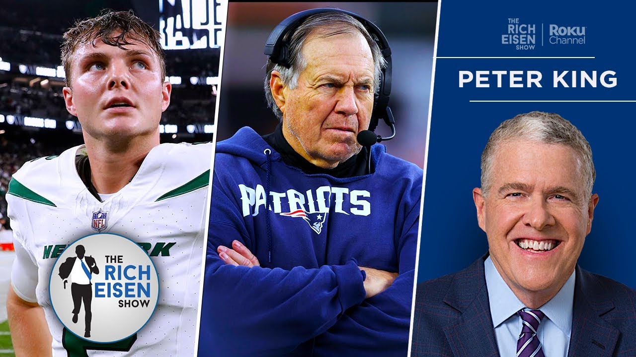 Peter King’s Advice for Jets QB Zach Wilson & Bill Belichick | The Rich Eisen Show