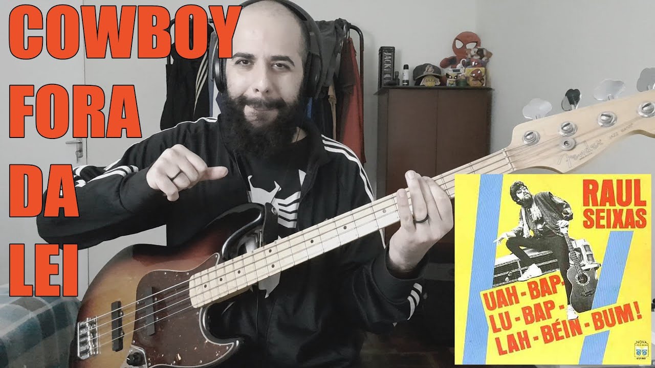 Cowboy Fora Da Lei (Raul Seixas) BASS COVER
