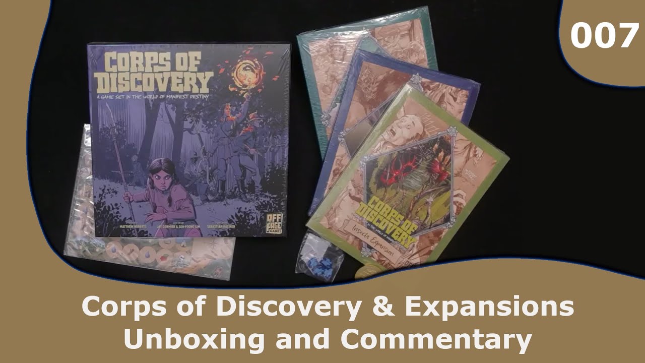 Corps of Discovery - Unboxing and Commentary | 007 | CulBlu Unboxing