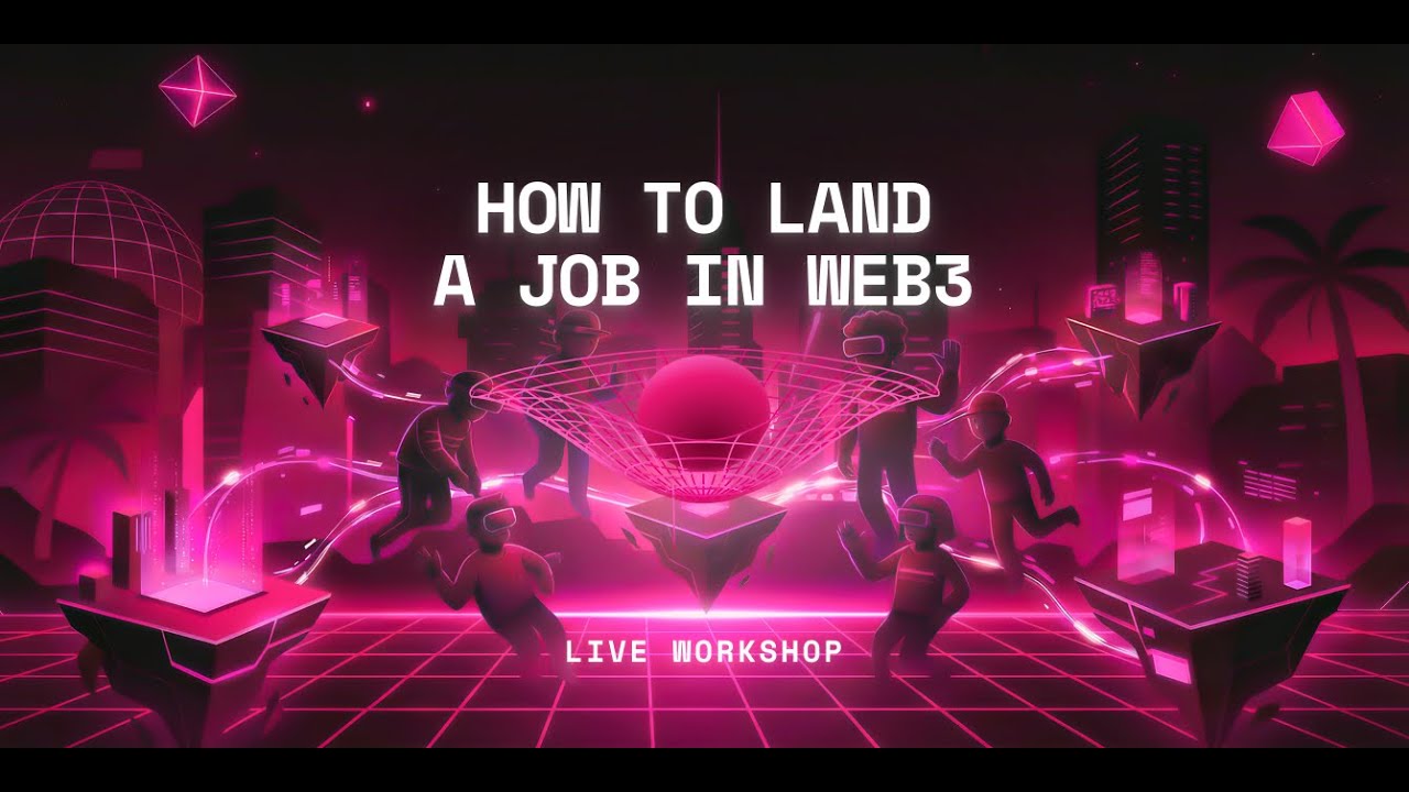 How To Land a Job in Web3 💼