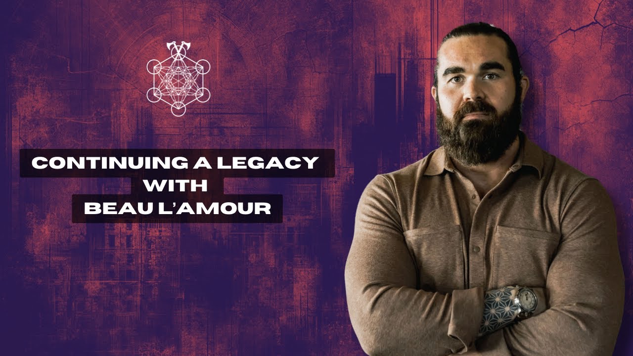 Continuing a Legacy with Beau L'Amour