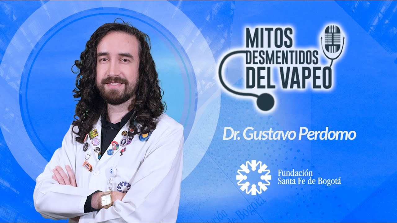 #91 Mitos desmentidos del vapeo. Dr Gustavo Perdomo.