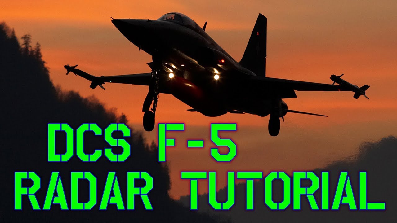 DCS: F-5E Tiger II Radar AN/APQ-159(V)-3 - #7 Tutorial (English+8 langs. Sub.)