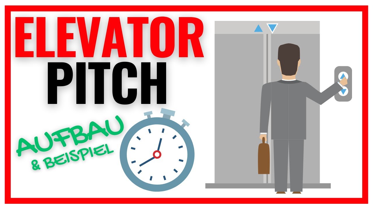 Elevator Pitch für eine fulminante Selbstpräsentation (5 Schritte + Beispiel) 🙆