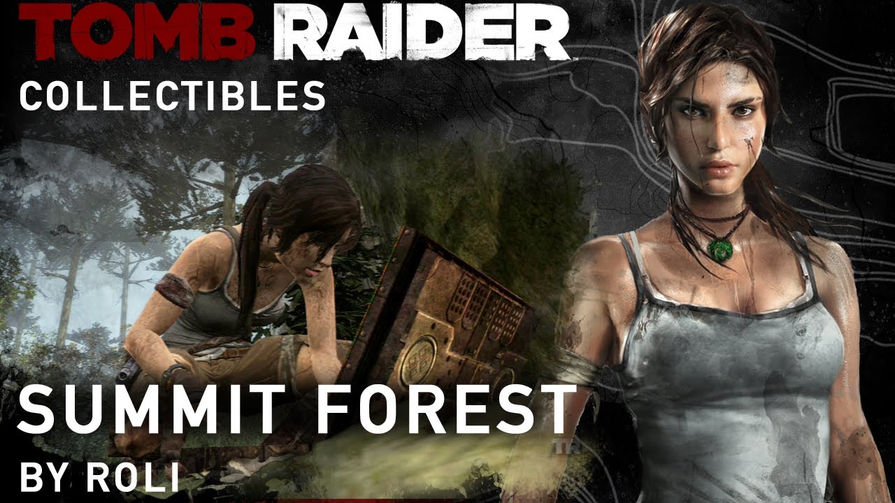 Tomb Raider (2013) 100% Walkthrough - Summit Forest Collectibles
