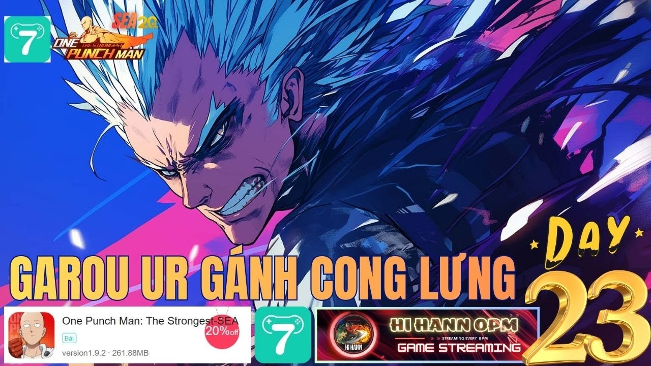 Lực Chiến Lên Liên Tục Từ Ngày Có Garou UR - Companion One Punch Man X7Game SEA Day 23