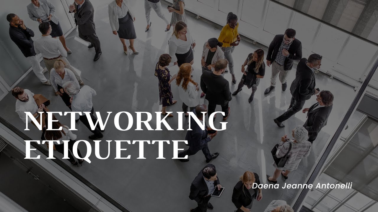 Networking Etiquette