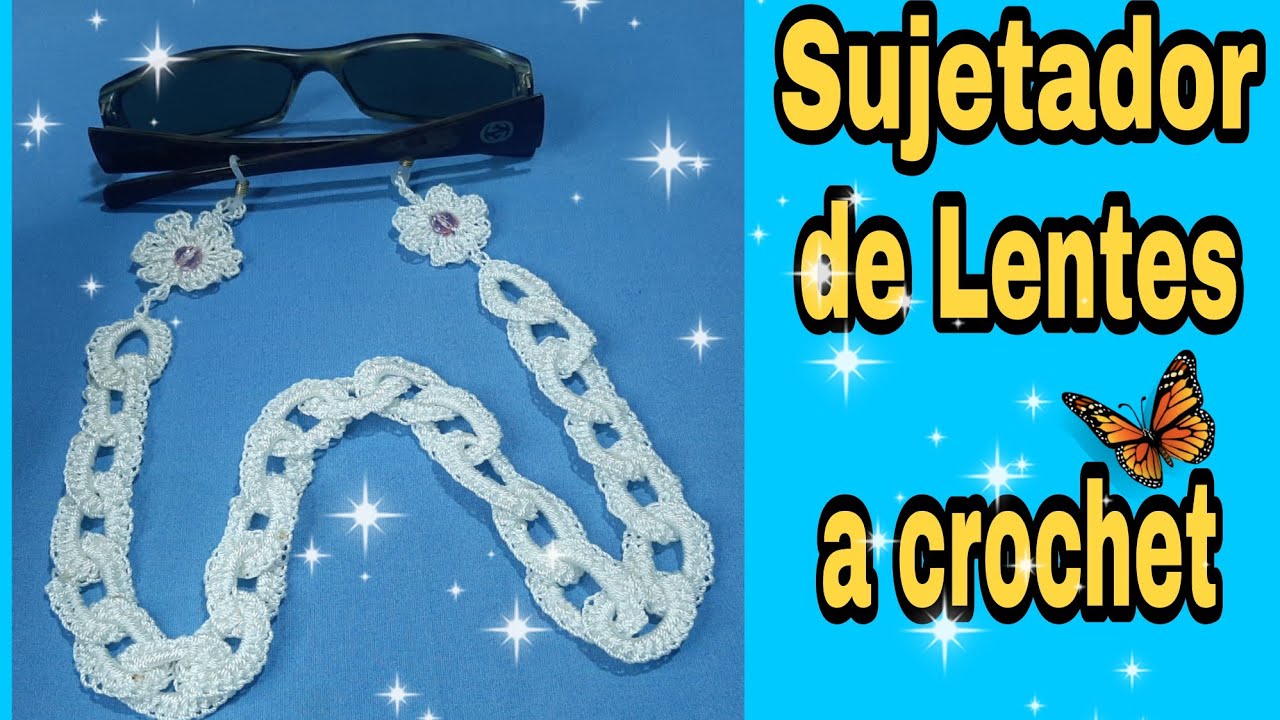 Cordón sujetador de Lentes o Gafas con eslabones a Crochet o Ganchillo paso a paso muy fácil (#6)
