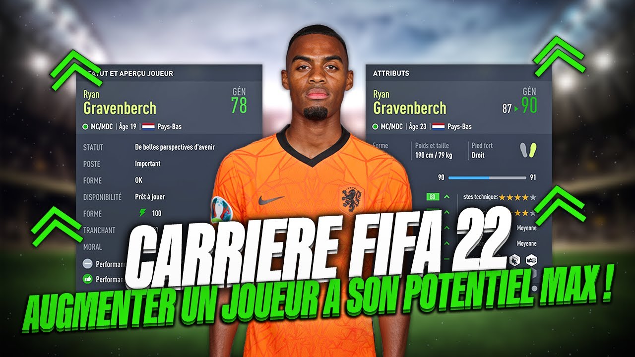 FIFA 22 | AUGMENTER LE POTENTIEL DE SON JOUEUR AU MAXIMUM EN CARRIÈRE MANAGER !