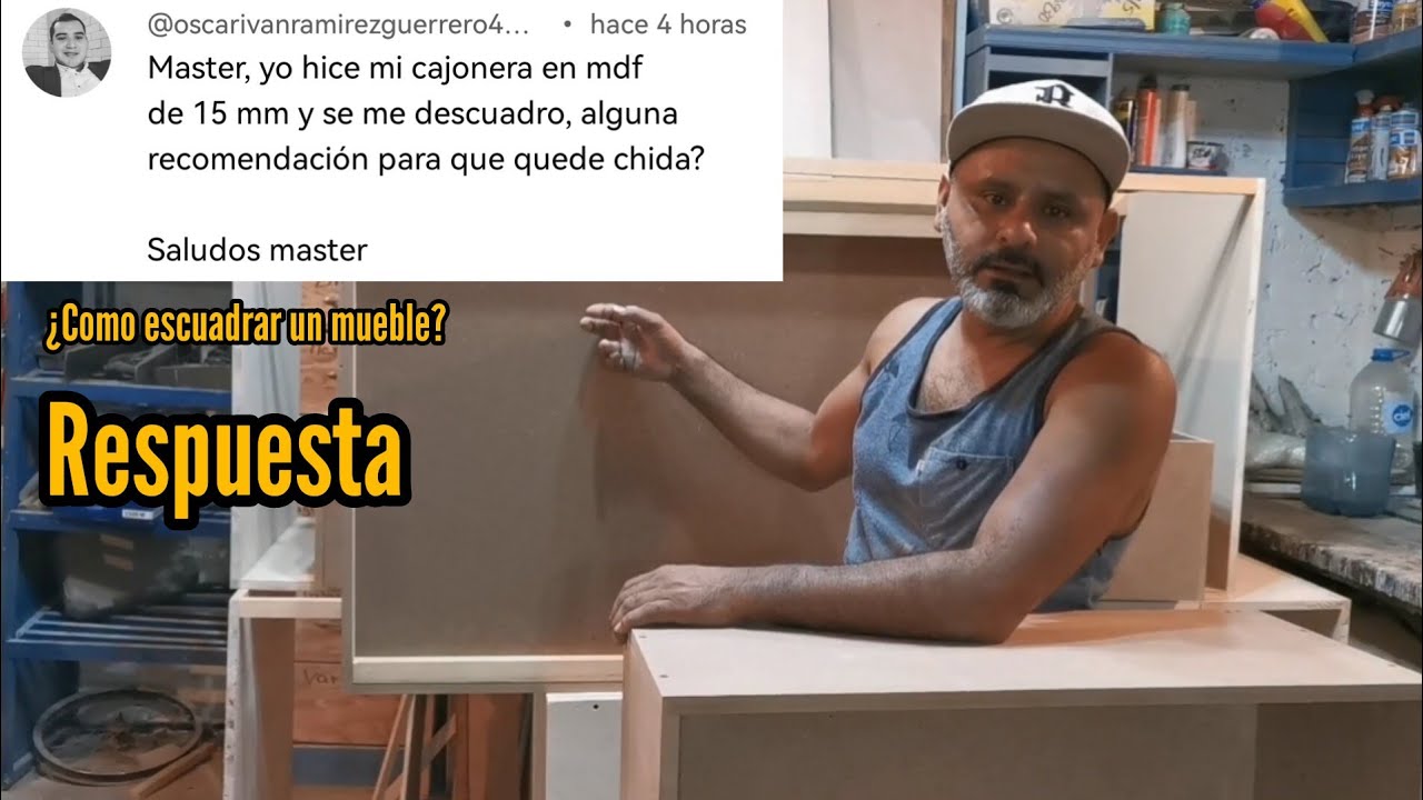 ¿como se escuadra un mueble de MDF? respondiendo dudas