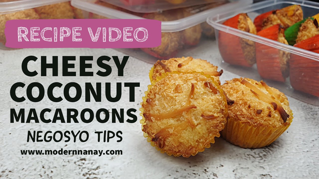 CHEESY MACAROONS | FULL NEGOSYO TUTORIAL