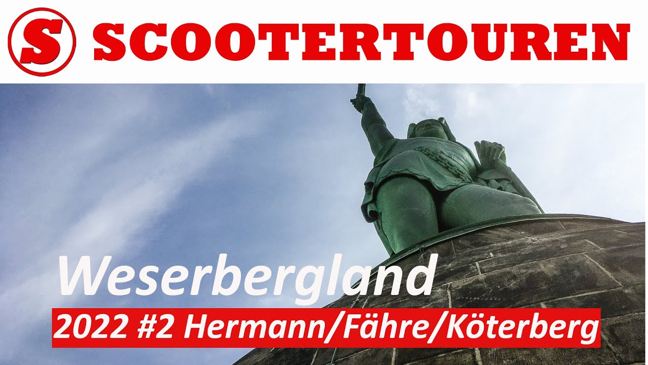 Weserbergland 2022 #2 | Hermannsdenkmal | Köterberg | Fähre | Lügenbaron | Erster Tag