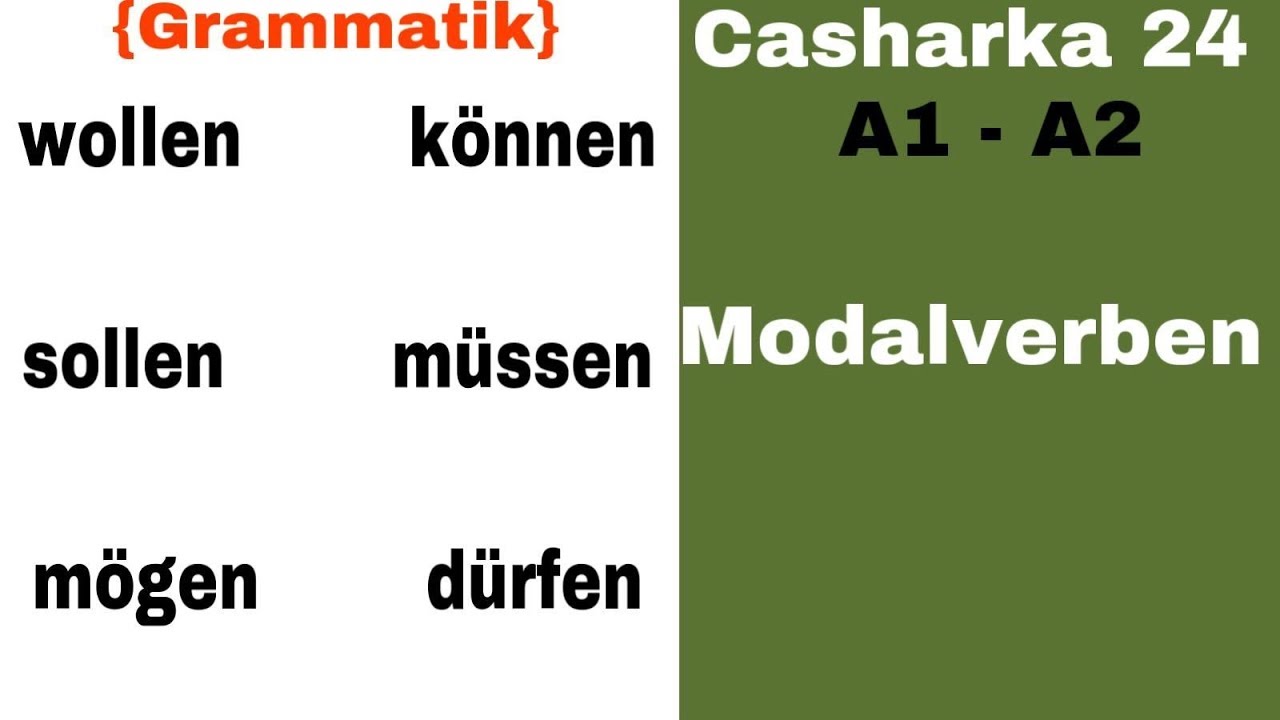 Barashada Jarmalka | German Grammatik | Modalverben | ficilada Modal ka | Casharka 24 - A1 -A2